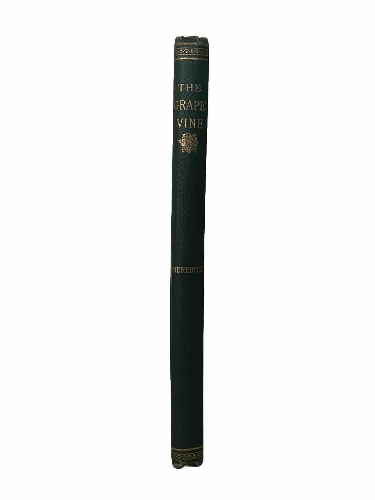 The Grape Vine by Joseph Meredith 1876 First Edition