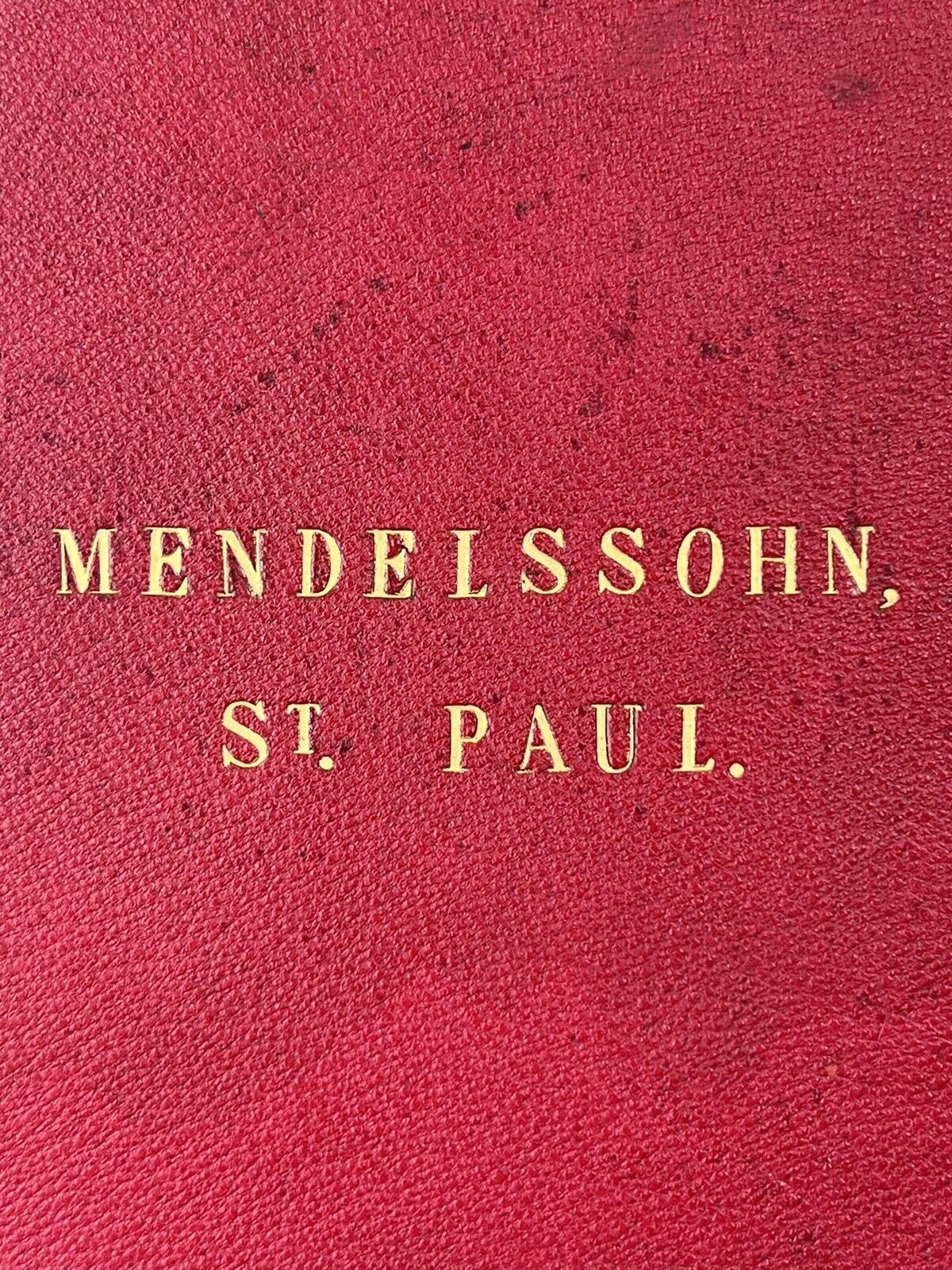 St Paul the Oratorio by Felix Mendelssohn - Music Book