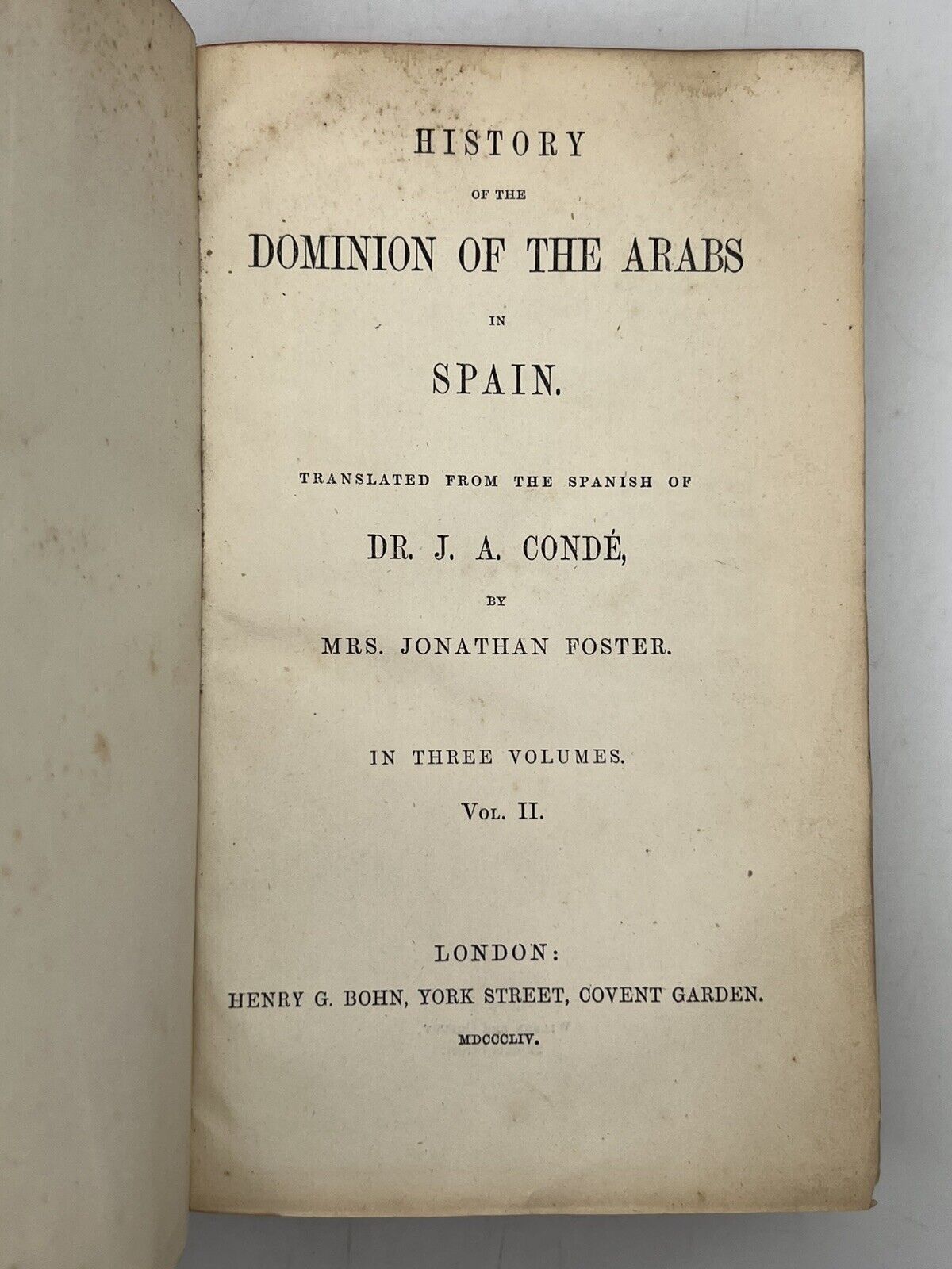 The History of the Dominion of the Arabs in Spain 1854