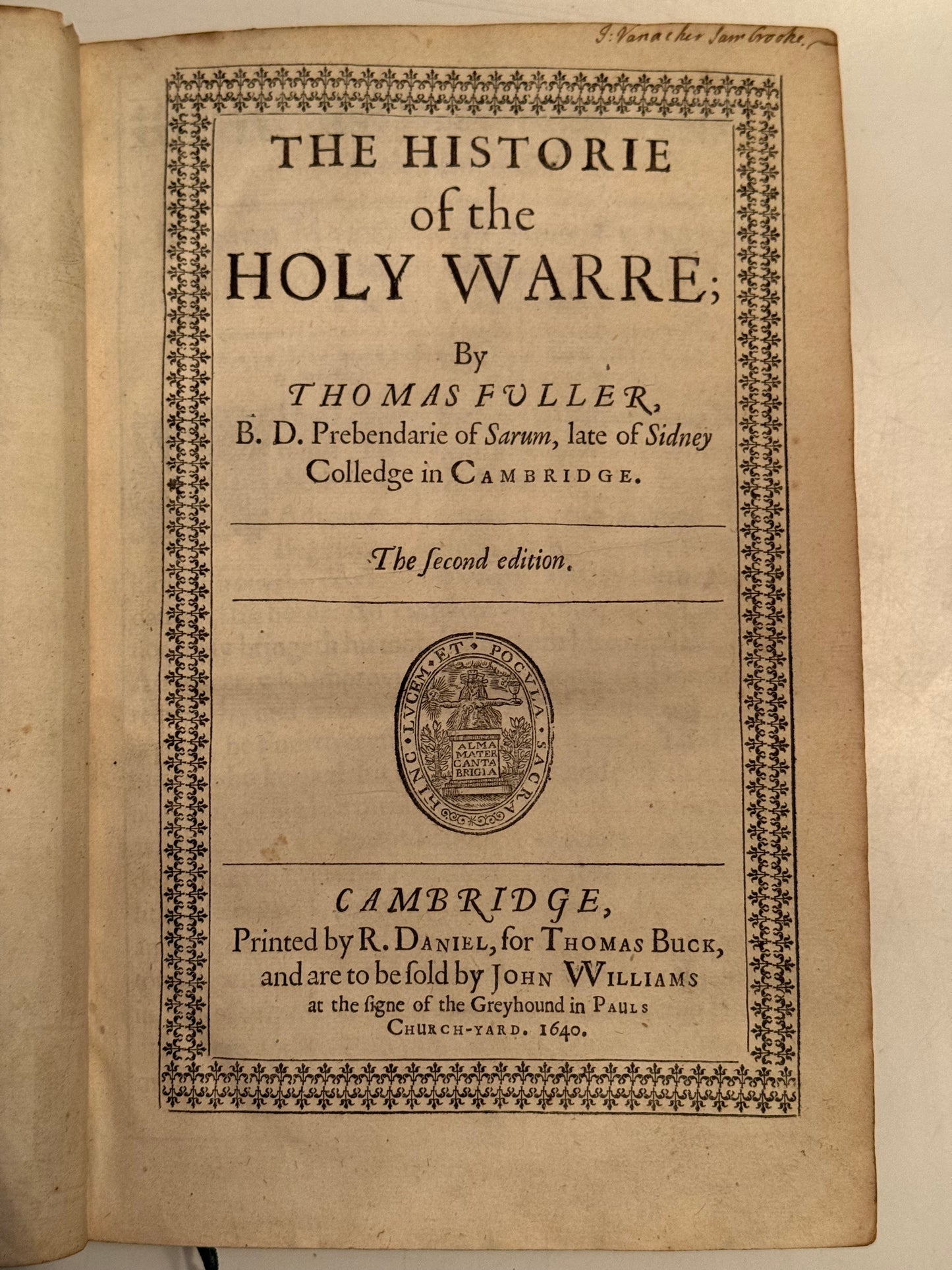 Thomas Fuller's History of the Holy War & The Holy State 1640-8