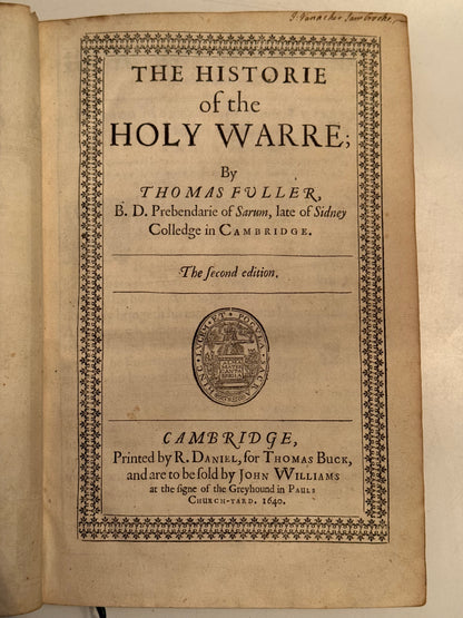 Thomas Fuller's History of the Holy War & The Holy State 1640-8
