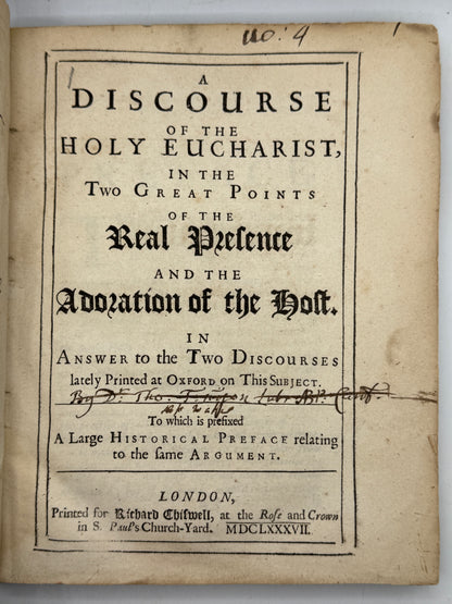 The Eucharist: Real Presence Theology & Adoration 1687 William Wake