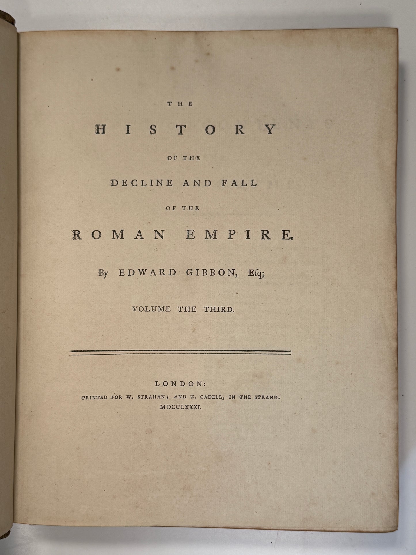 First Edition: The Decline and Fall of the Roman Empire by Edward Gibbon