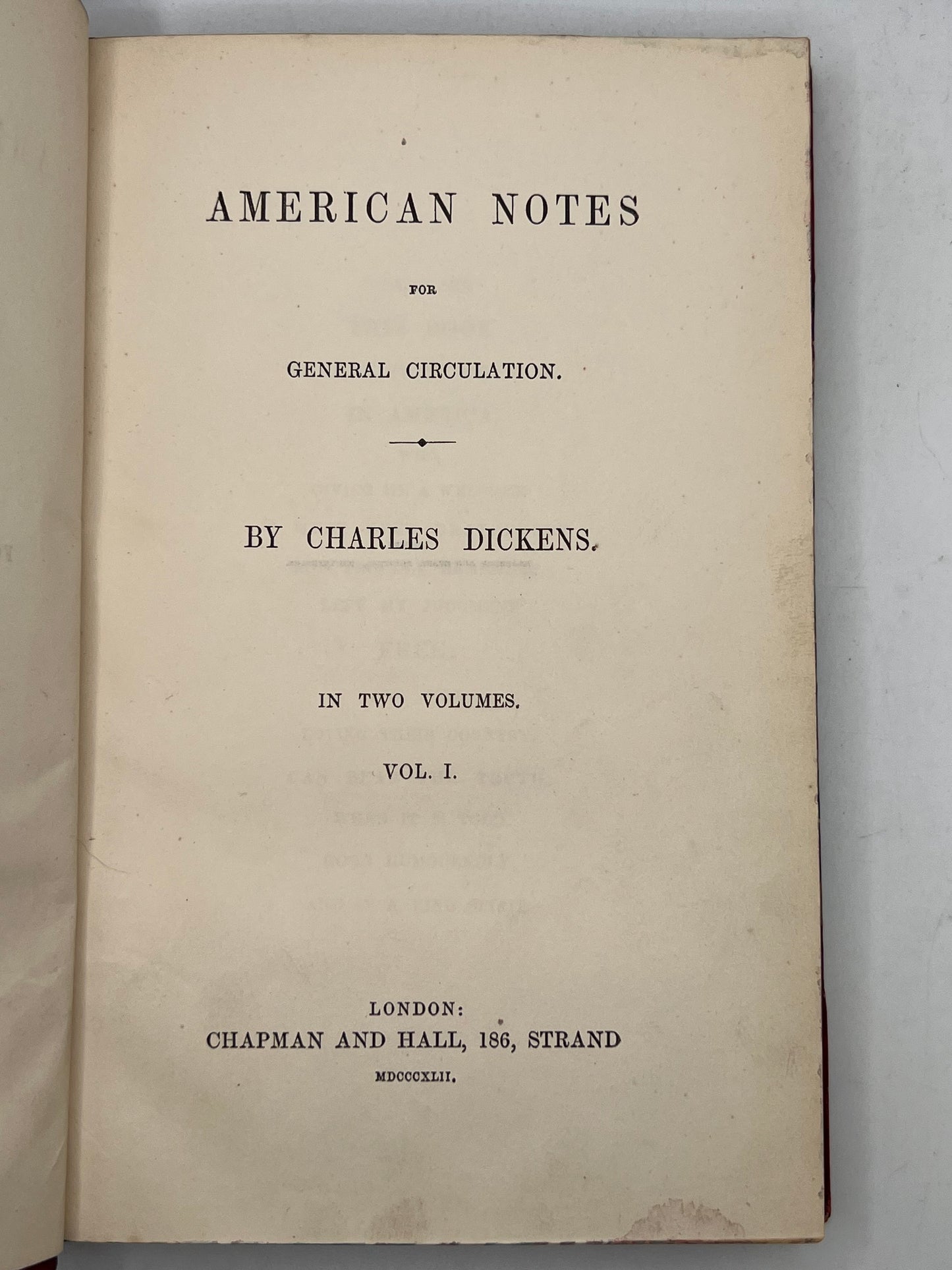 American Notes by Charles Dickens 1842 First Edition First Issue