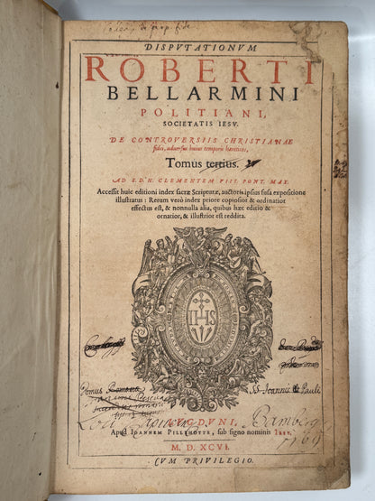 Robert Bellarmine's Disputationes de Controversiis 1590