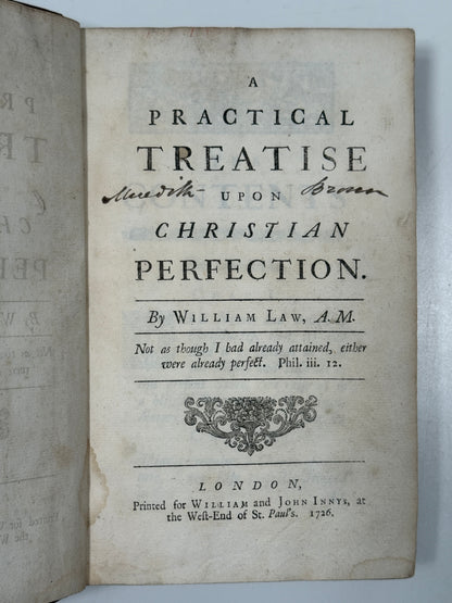 A Practical Treatise Upon Christian Perfection by William Law 1726