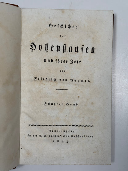 The History of the Hohenstaufen von Raumer 1828-1829