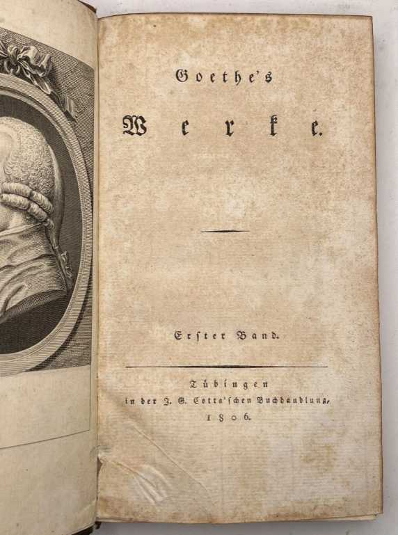 The Works of Johann von Goethe 1806-10 Includes the First Edition of Faust