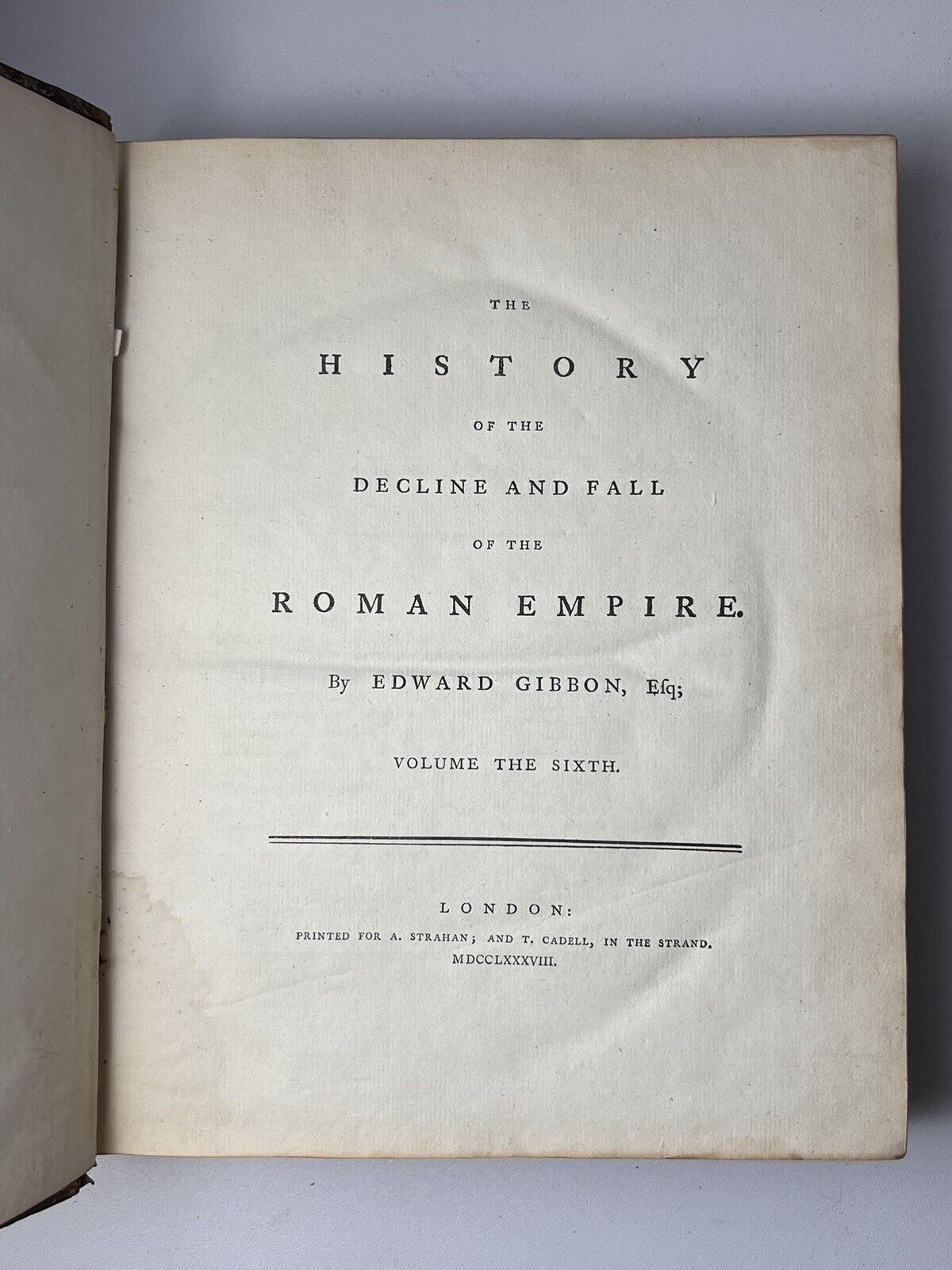 The Decline and Fall of the Roman Empire by Edward Gibbon 1776-88 First Edition