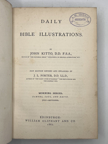 Daily Bible Illustrations by John Kitto 1866-7