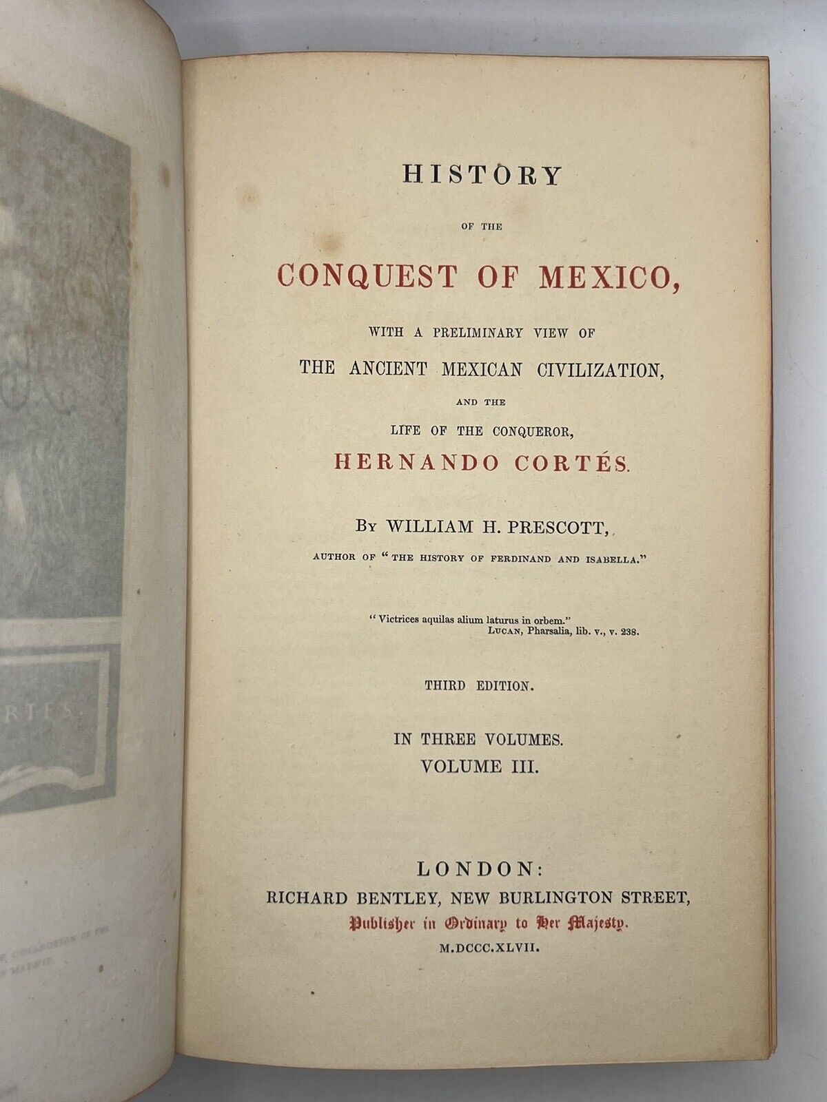 The Conquest of Mexico by William Prescott 1847