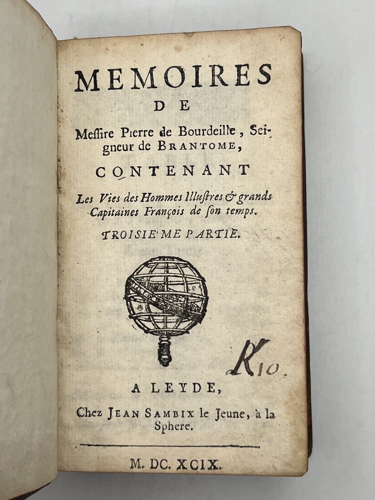 Memoirs of Sir Pierre de Bourdeille 1699