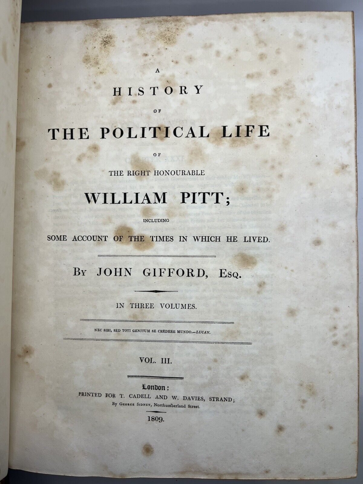 A History of The Political Life of William Pitt by John Gifford 1809