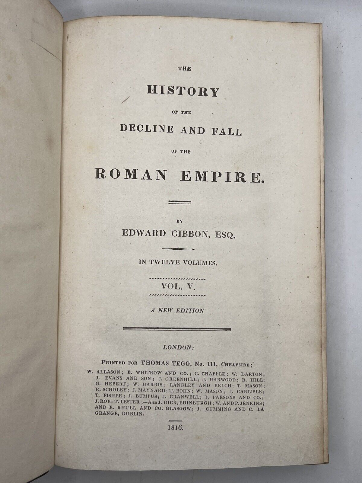 The Decline and Fall of the Roman Empire by Edward Gibbon 1816