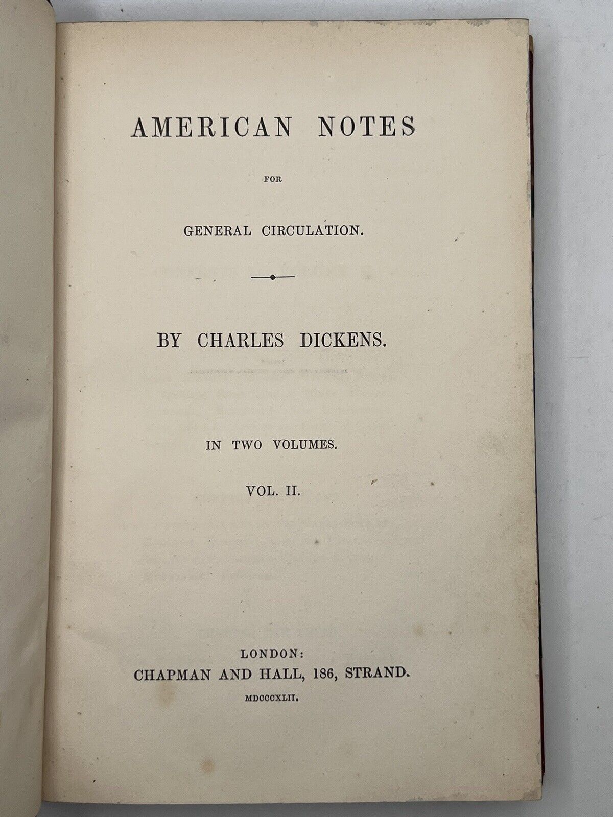 American Notes by Charles Dickens 1842 First Edition First Issue