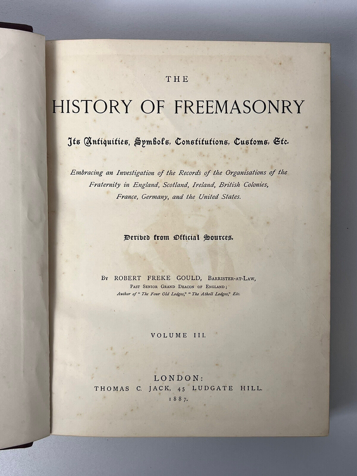 The History of Freemasonry by Robert Gould c.1880