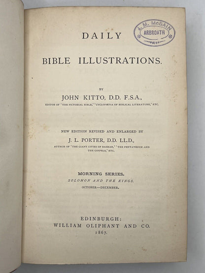 Daily Bible Illustrations by John Kitto 1866-7