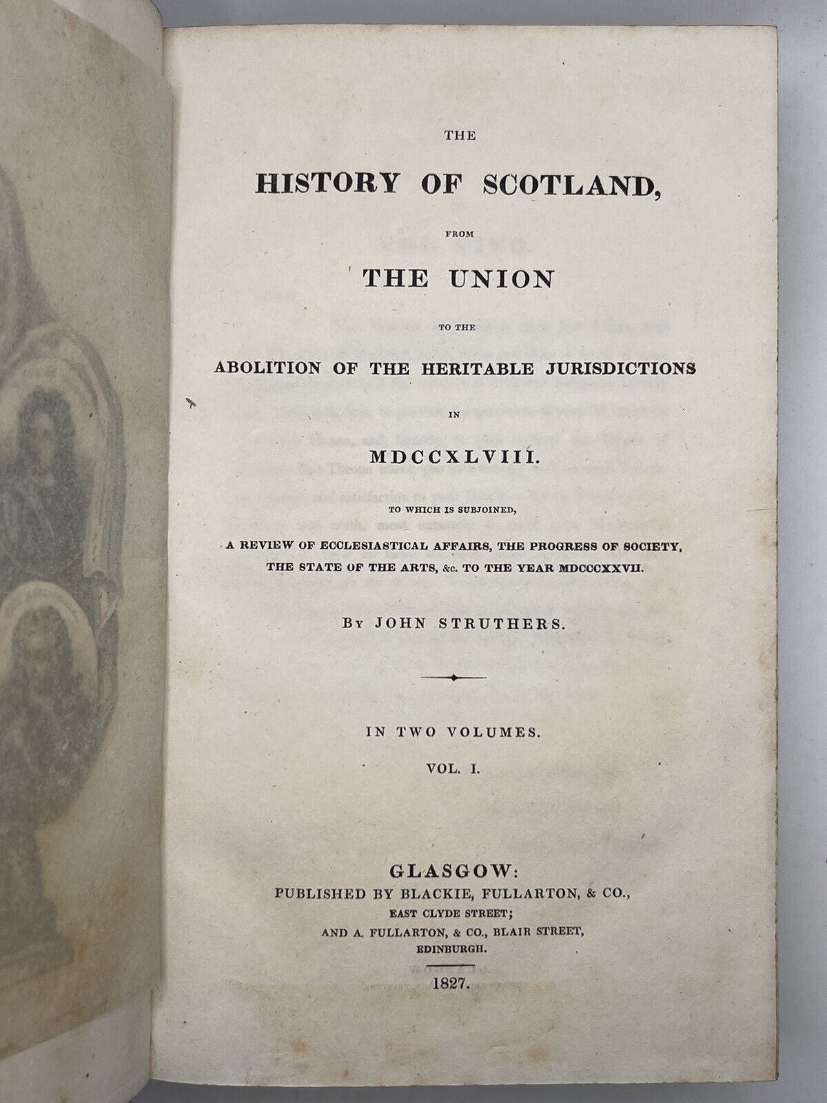 The History of Scotland by James Aikman & John Struthers 1827-8