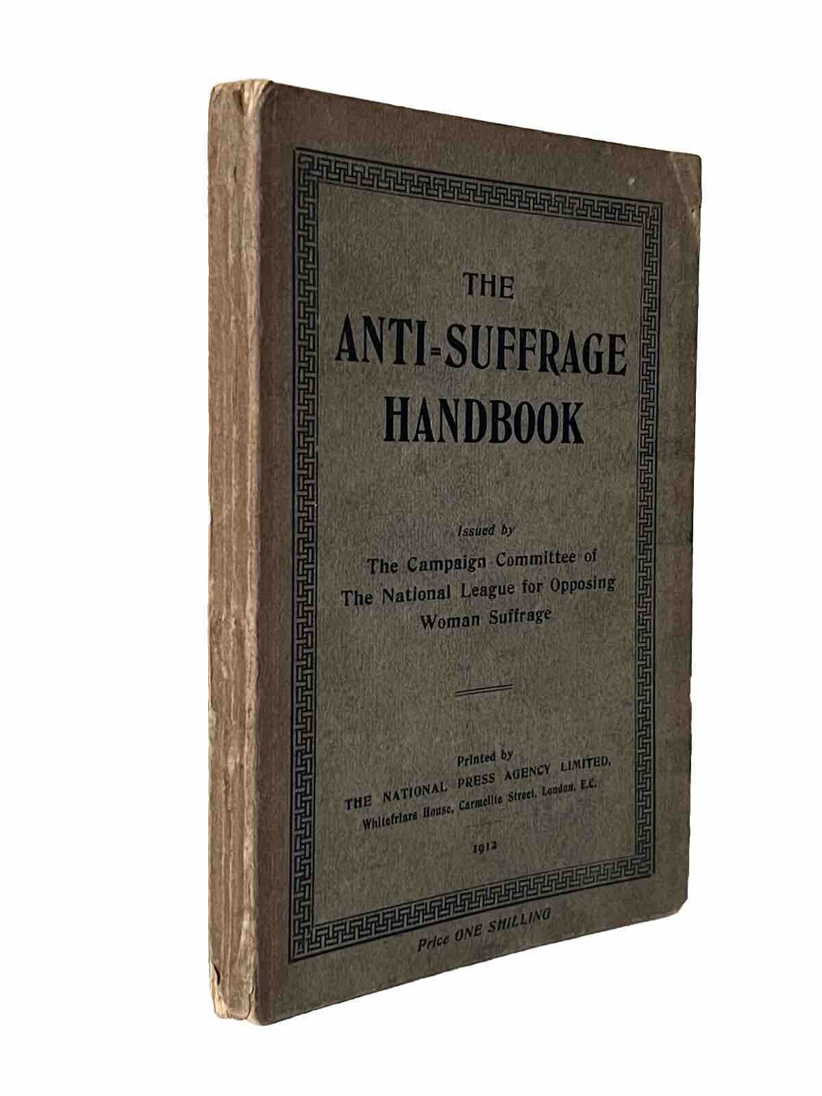 The Anti-Suffrage Handbook 1912