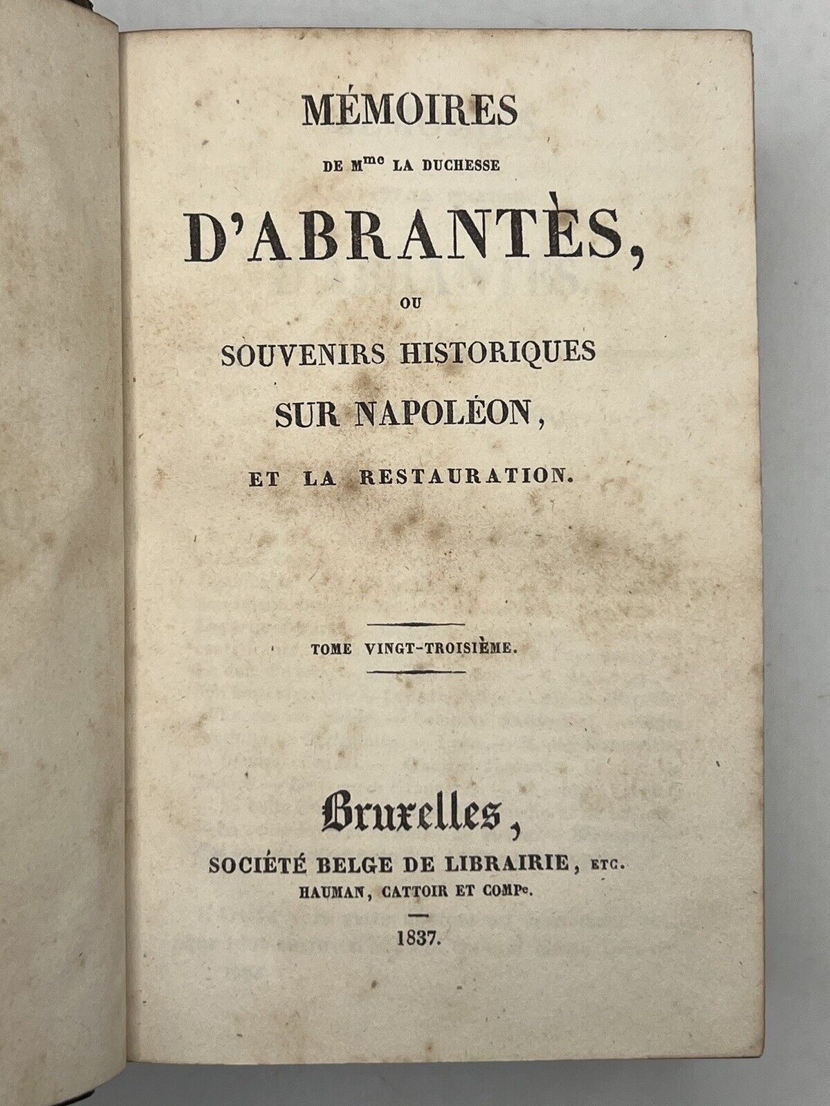 The Memoirs of Duchess D'Abrantes 1831-37