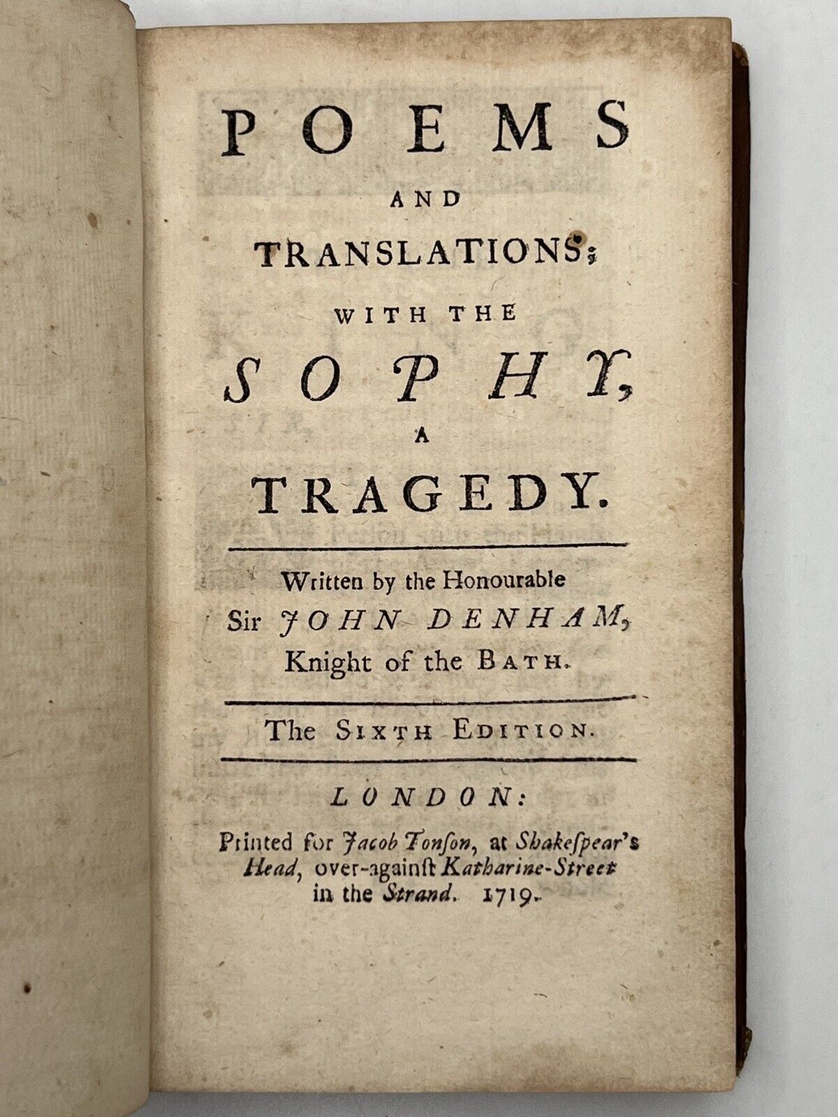 Poems and Translations; with the Sophy, a Tragedy by John Denham 1719