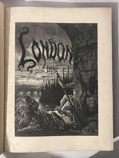 London by Gustave Dore 1872 First Edition