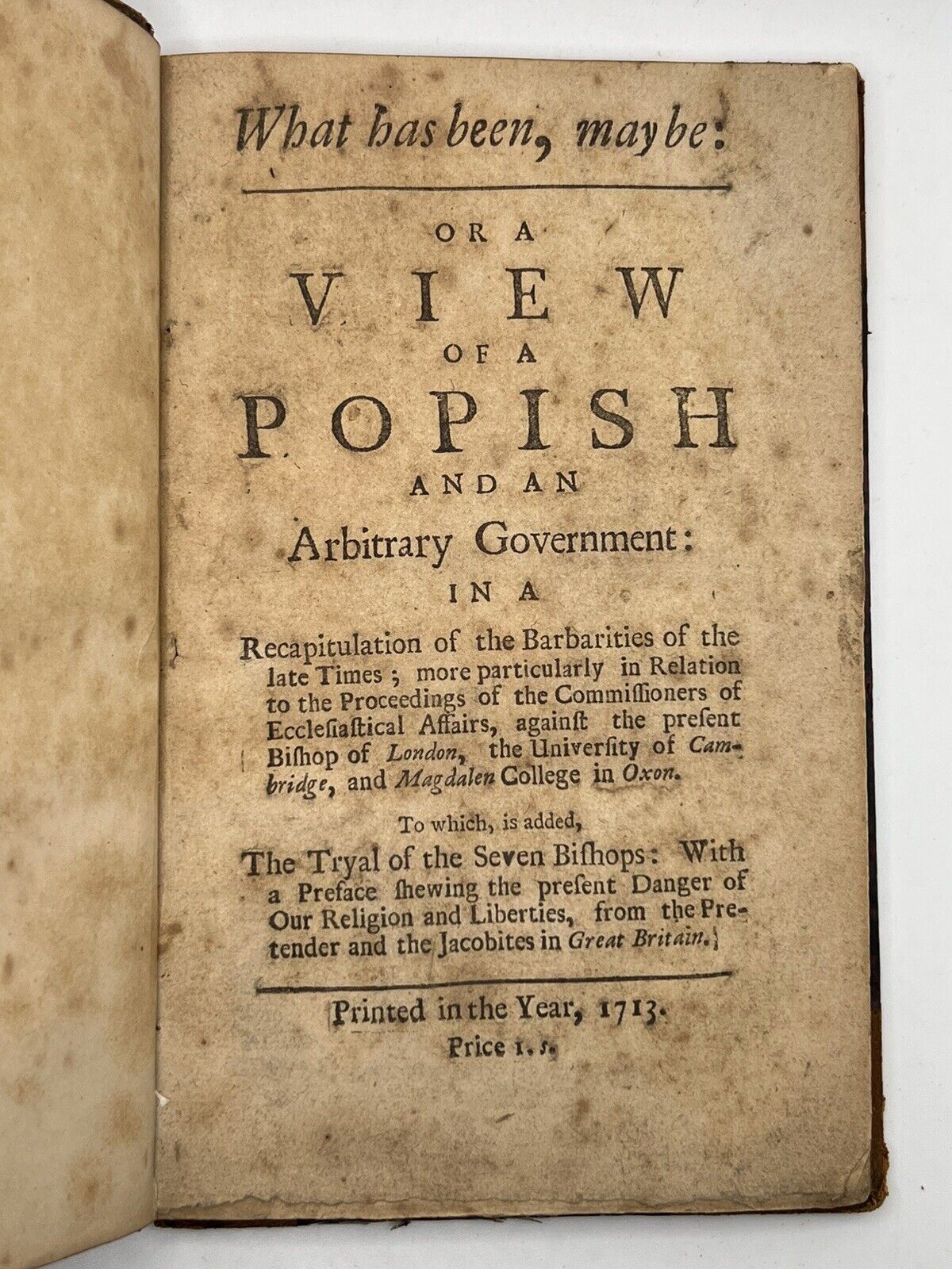 Popish Government: Anti-Catholicism in Britain, 1713