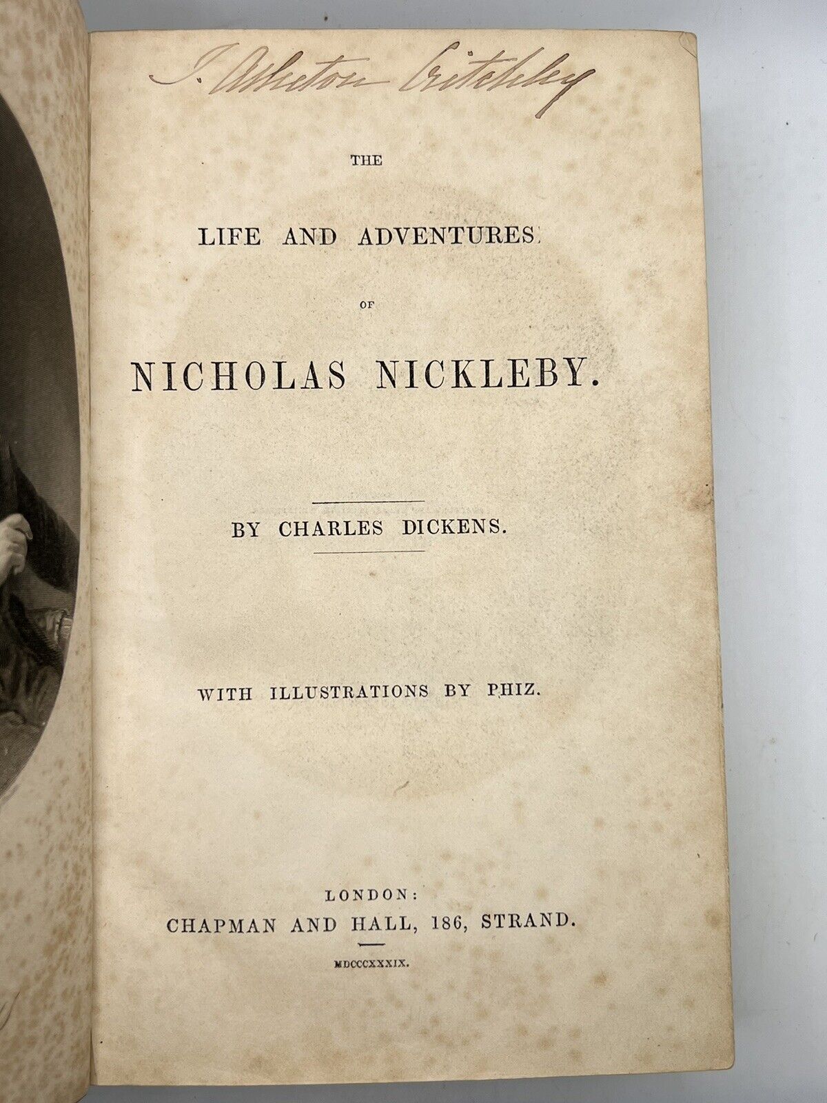 Nicholas Nickleby by Charles Dickens 1839 First Edition First Impression