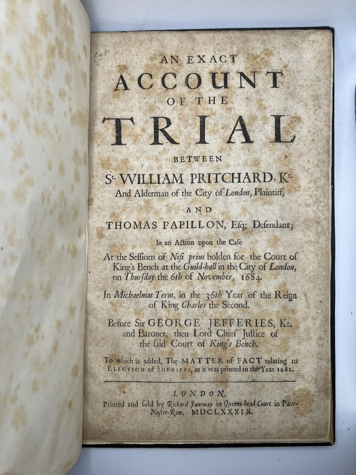 An Account of the Trial Between William Pritchard & Thomas Papillon 1689