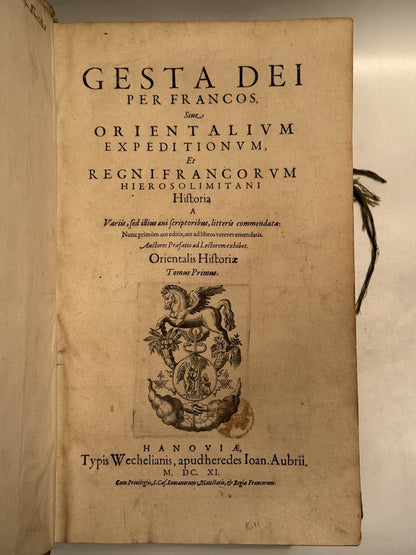 Gesta Dei per Francos 1611 History of the Crusades; First Edition
