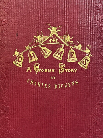 The Chimes by Charles Dickens 1845 First Edition Original Cloth