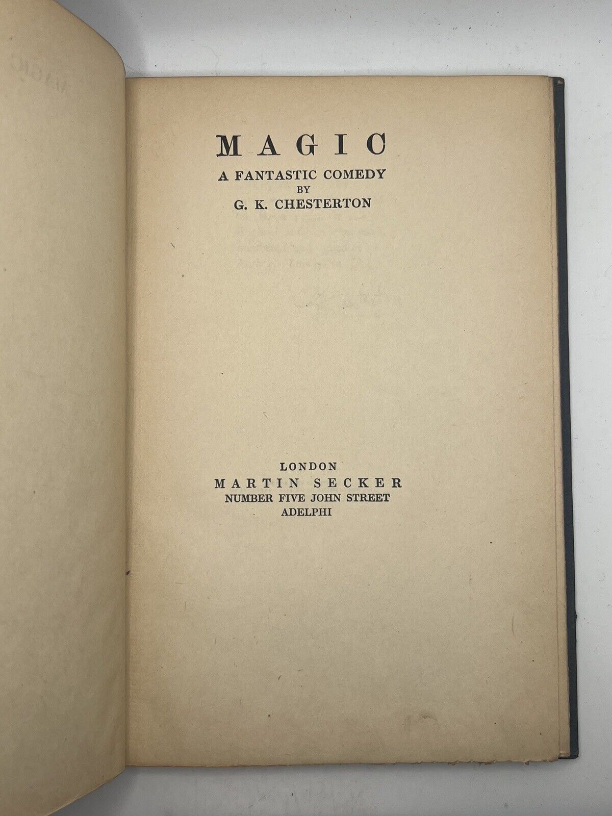 Magic a Fantastic Comedy by G. K. Chesterton Limited No 20 & Signed by the Author