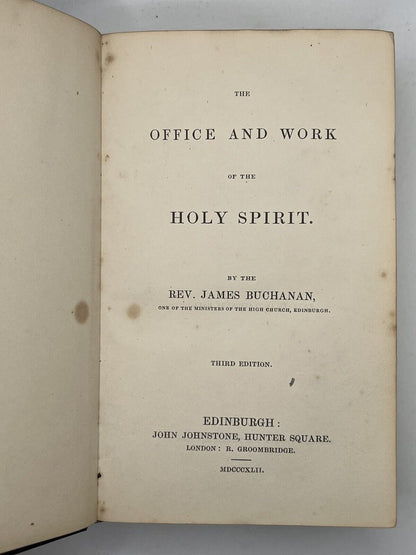 Office and Work of the Holy Spirit by Rev. James Buchanan 1842