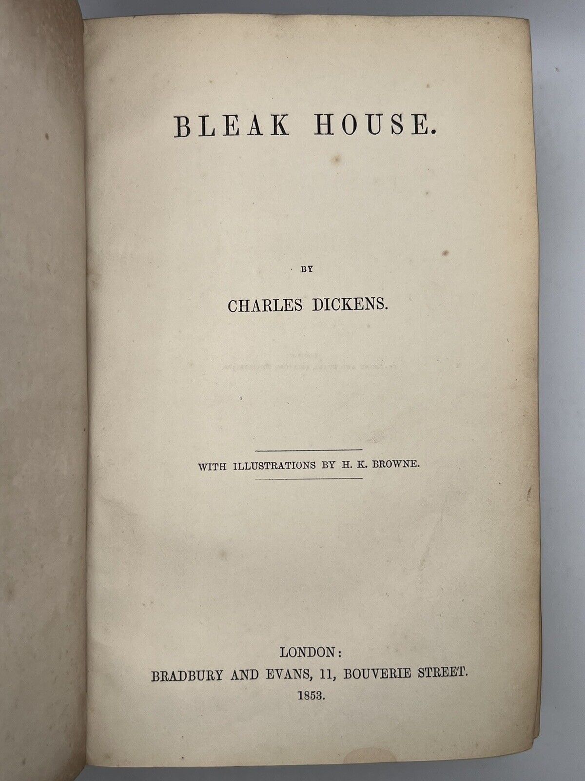 Bleak House by Charles Dickens 1853 First Edition First Impression