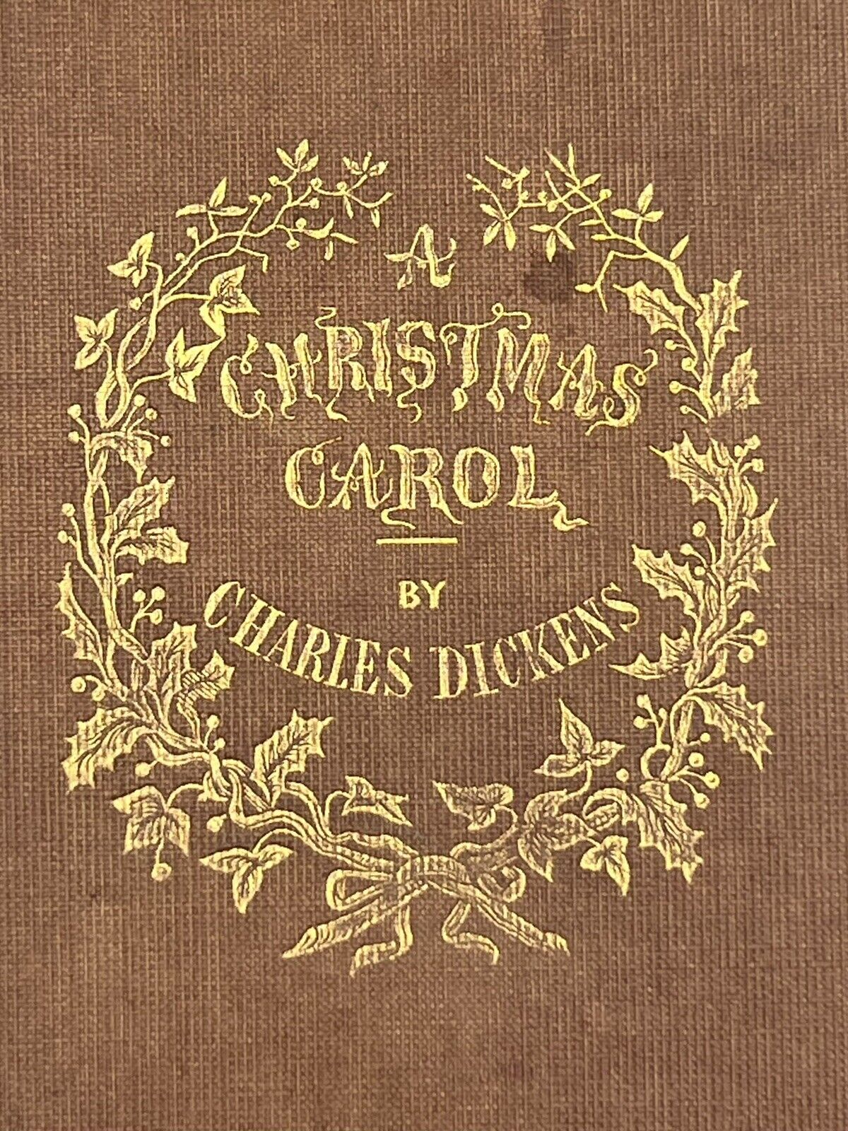 A Christmas Carol by Charles Dickens 1843 First Edition First Impression Cloth