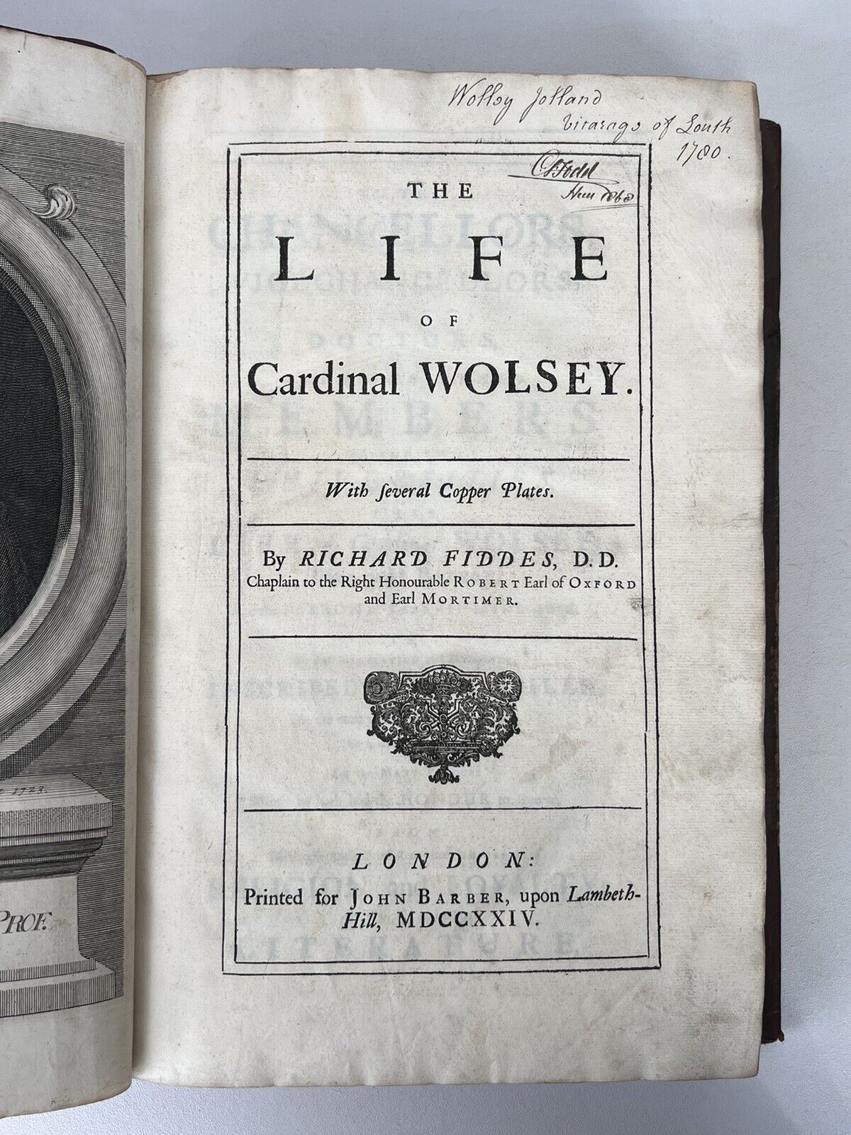 The Life of Cardinal Wolsey by Richard Fiddes 1724 First Edition