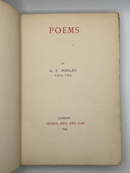 The Poems of G. F. Bodley - First Edition Signed Presentation Copy