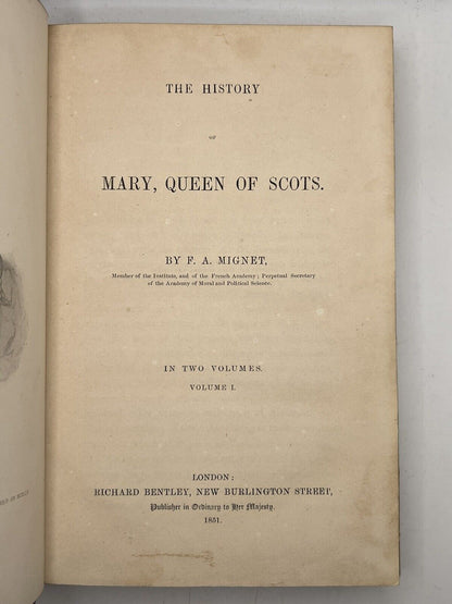 The History of Mary Queen of Scots by F. A. Mignet 1851