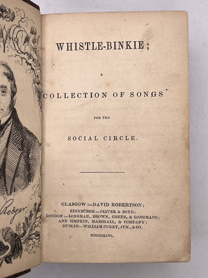 Whistle-Binkie; A Collection of Songs for the Social Circle 1842-6