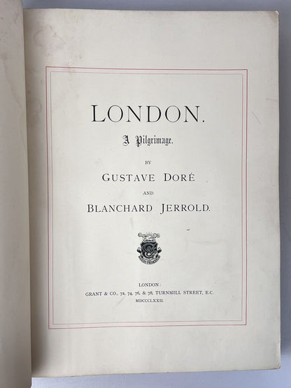 London by Gustave Doré 1872 First Edition