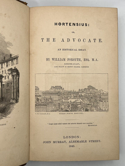 Hortensius: Or, the Advocate by William Forsyth 1849 First Edition