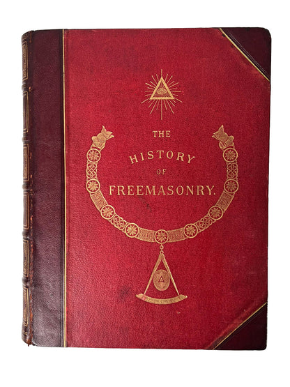 The History of Freemasonry by Robert Gould c.1880