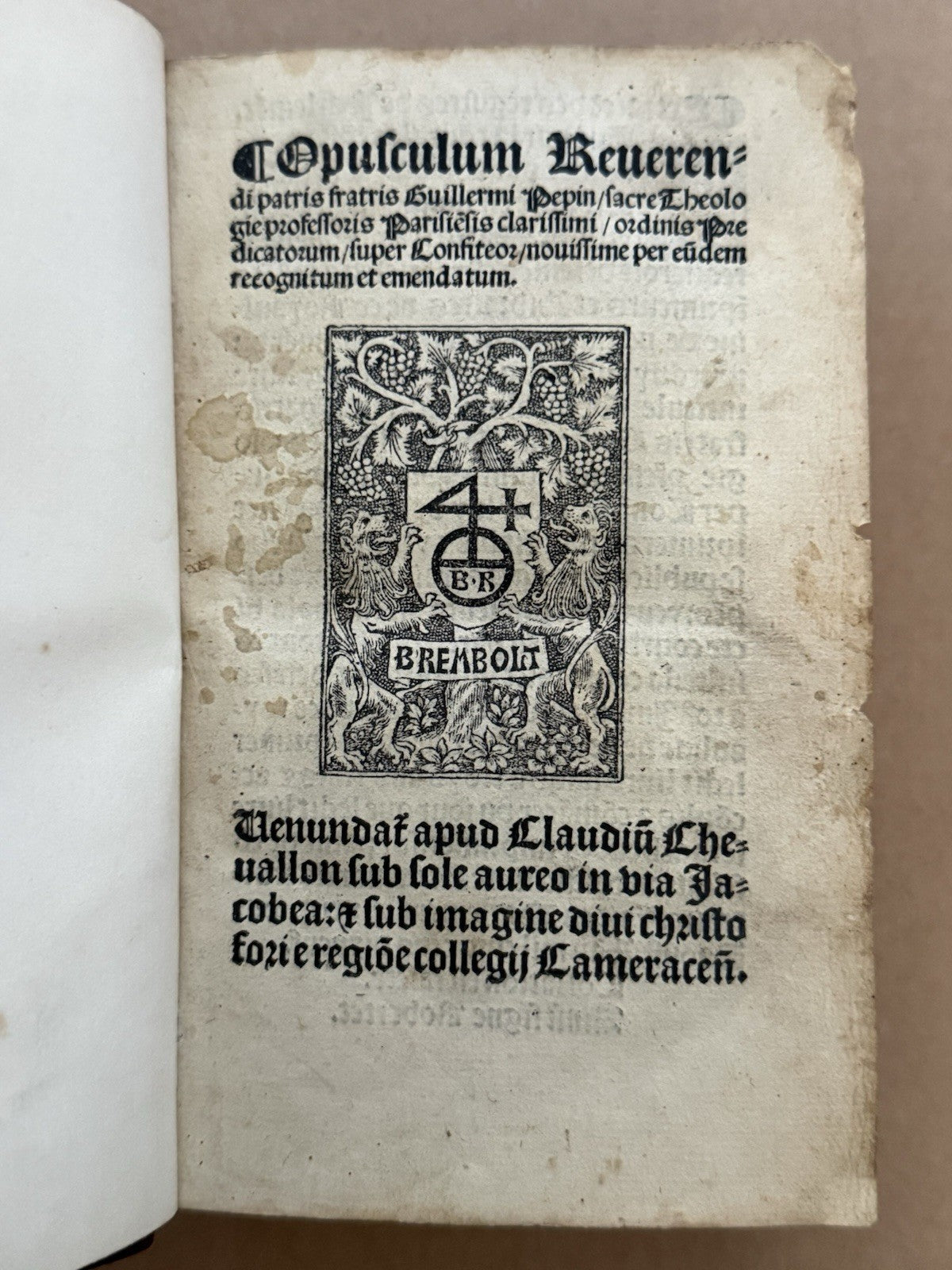 Guillaume Pepin Opusculum 1520; Lothmar Schmid's Copy