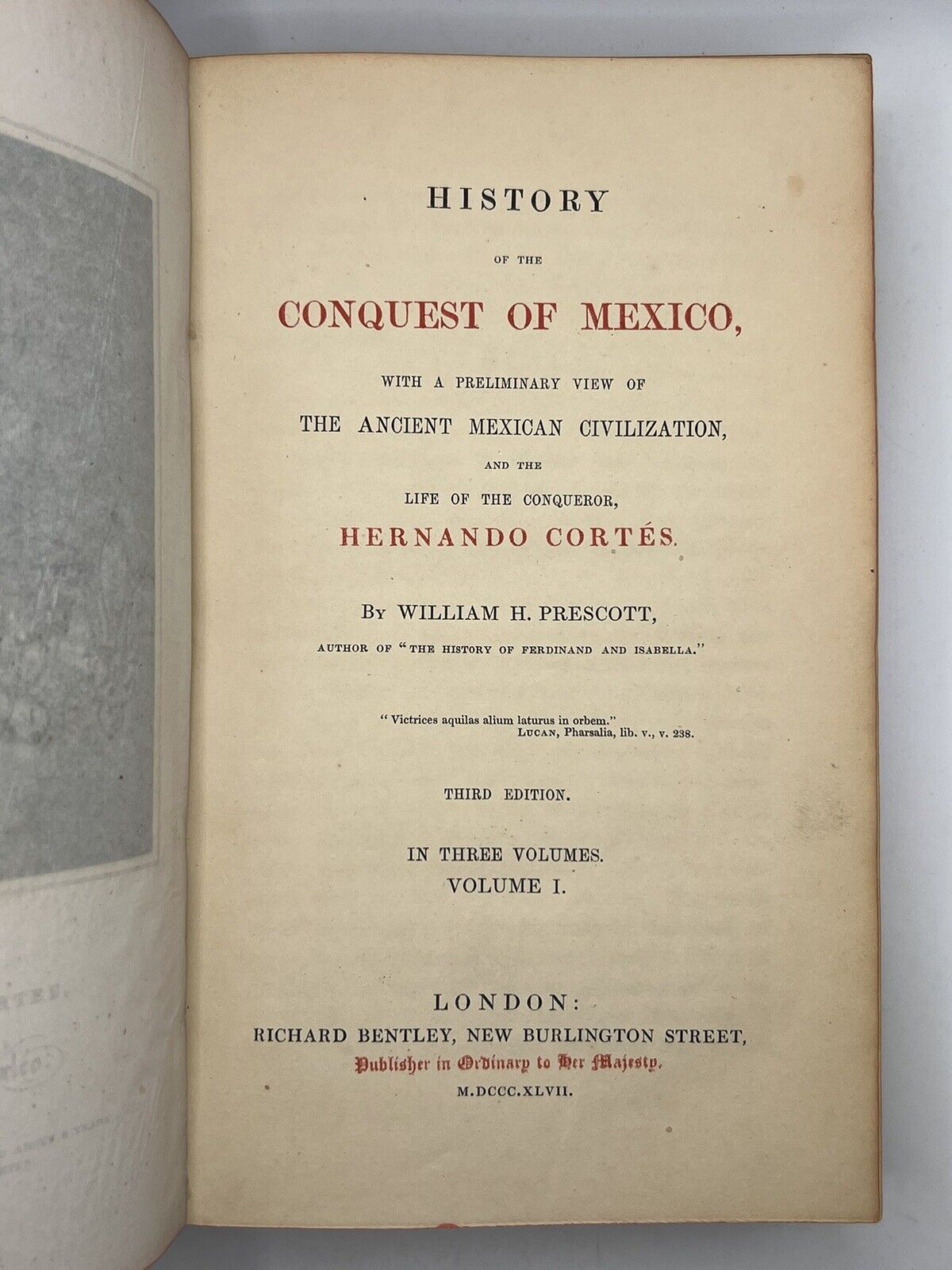 The Conquest of Mexico by William Prescott 1847