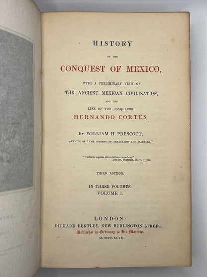 The Conquest of Mexico by William Prescott 1847