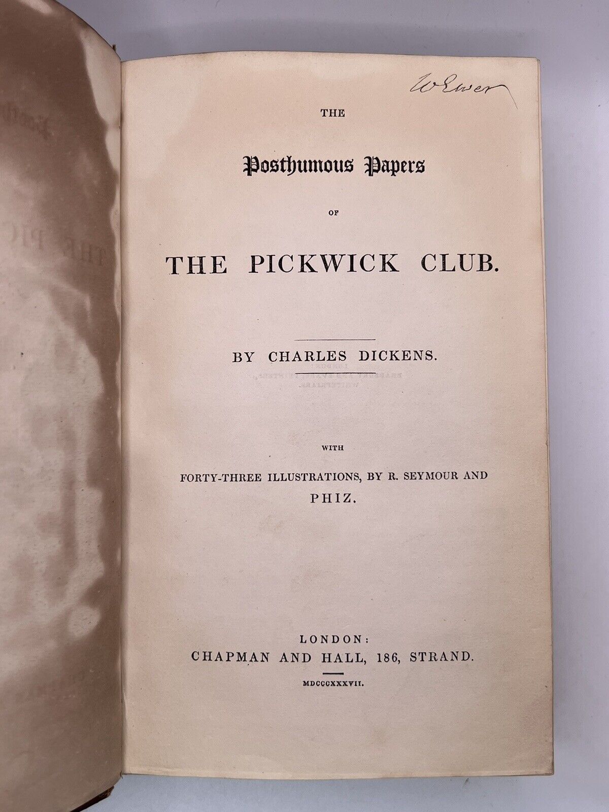 The Pickwick Papers by Charles Dickens 1837 First Edition