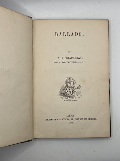 Ballads by W. M. Thackeray 1856 First Edition