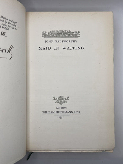 Maid in Waiting 1931 John Galsworthy - Signed Limited Edition 65/525