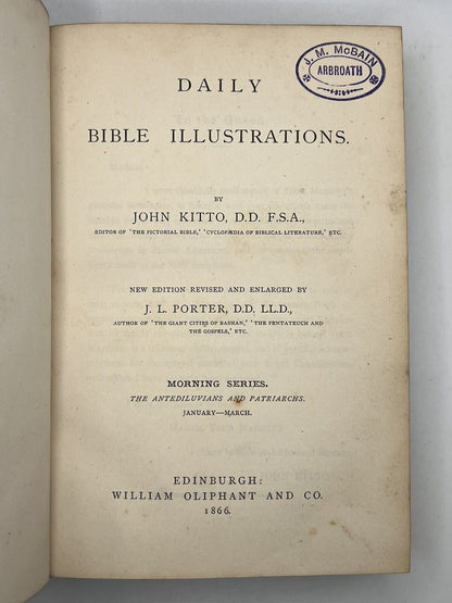 Daily Bible Illustrations by John Kitto 1866-7