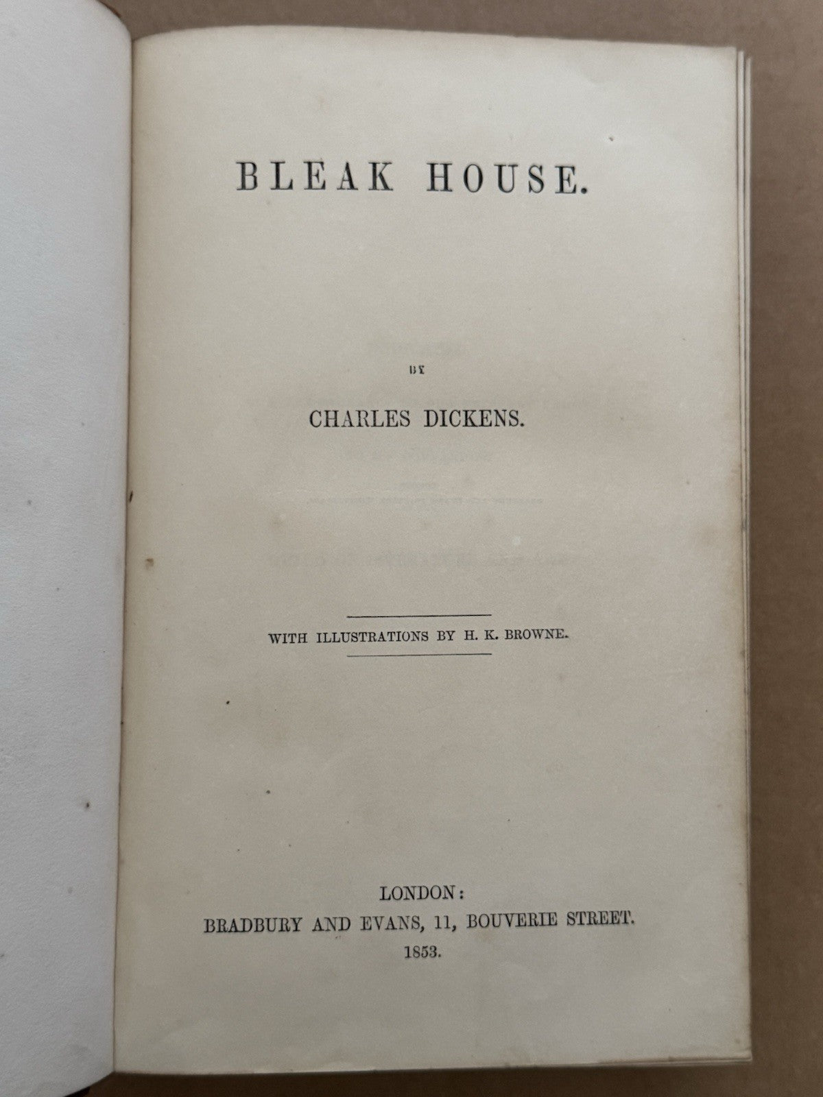 Bleak House by Charles Dickens 1853 First Edition First Impression